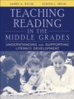 Image for Teaching Reading in the Middle Grades : Understanding and Supporting Literacy Development : Mylabschool Edition