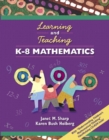 Image for Learning and Teaching K-8 Mathematics : AND &quot;Understanding Children&#39;s Mathematical Thinking&quot; Videoworkshop CD-ROM : Mylabschool Edition