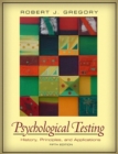 Image for Psychological Testing : History, Principles, and Applications