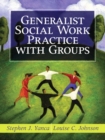 Image for Generalist Social Work Practice with Groups