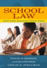 Image for School Law : What Every Educator Should Know, A User-Friendly Guide