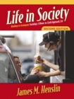 Image for Life in Society : Readings to Accompany Sociology: A Down-to-Earth Approach, Eighth Edition