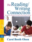 Image for The Reading/Writing Connection : Strategies for Teaching and Learning in the Secondary Classroom