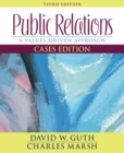 Image for Public Relations : A Values-Driven Approach, Cases Edition
