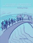 Image for Cultural Competence in Process and Practice : Building Bridges