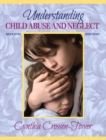 Image for Understanding Child Abuse and Neglect