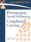 Image for Persuasion, social influence, and compliance gaining