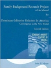 Image for Family Background Research Project : A Lab Manual to Accompany Dominant-minory Relations in America