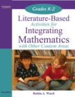 Image for Literature-Based Activities for Integrating Mathematics with Other Content Areas K-2