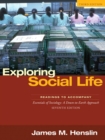 Image for Exploring Social Life : Readings to Accompany Essentials of Sociology