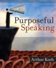 Image for Purposeful Speaking