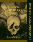 Image for Forensic anthropology laboratory manual : Laboratory Manual