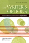 Image for Writer&#39;s Options, The : Lessons in Style and Arrangement
