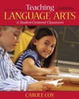 Image for Teaching Language Arts : A Student-Centered Classroom