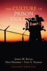 Image for The culture of prison violence