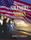 Image for Strangers to These Shores : Race and Ethnic Relations in the United States