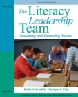 Image for The literacy leadership team  : sustaining and expanding success