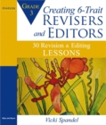 Image for Creating 6-Trait Revisers and Editors for Grade 3