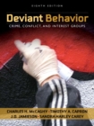 Image for Deviant Behavior : Crime, Conflict, and Interest Groups