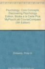 Image for Psychology : Core Concepts : Discovering Psychology Edition