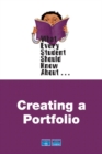 Image for What Every Student Should Know About Creating Portfolios