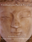 Image for Civilizations Past and Present : Volume 1  : to 1650