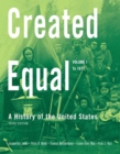 Image for Created Equal : A History of the United States : v. 1 : (to 1877)