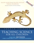 Image for Teaching Science for All Children : Inquiry Methods for Constructing Understanding
