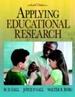 Image for Applying educational research  : how to read, do, and use research to solve problems of practice