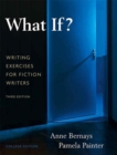 Image for What If? Writing Exercises for Fiction Writers