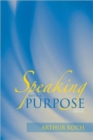Image for Speaking with a purpose