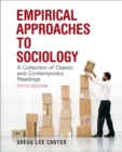 Image for Empirical Approaches to Sociology : A Collection of Classic and Contemporary Readings