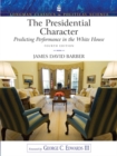Image for The Presidential Character : Predicting Performance in the White House