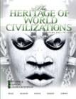 Image for The heritage of world civilizations  : teaching and learning classroom editionVol. 1 : v. 1 : Teaching and Learning Classroom Edition