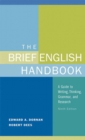 Image for The brief English handbook  : a guide to writing, thinking, grammar and research