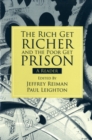 Image for The rich get richer and the poor get prison  : a reader