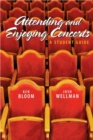 Image for Attending and Enjoying Concerts