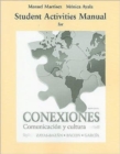 Image for Student Activities Manual for Conexiones : Comunicacion y cultura