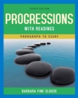 Image for Progressions, with readings  : from paragraph to essay