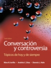 Image for Conversaciâon y controversia  : tâopicos de hoy y de siempre