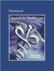 Image for Workbook for Spanish for Health Care