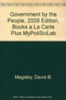 Image for Government by the People, 2009 Edition, Books a La Carte Plus MyPoliSciLab