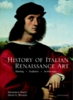 Image for History of Italian Renaissance art  : painting, sculpture, architecture