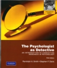 Image for The psychologist as detective  : an introduction to conducting research in psychology