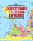 Image for Understanding the global experience  : becoming a responsible world citizen
