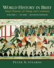 Image for World History in Brief : Major Patterns of Change and Continuity : v. 1  : to 1450