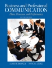 Image for Business and professional communication  : plans, processes, and performance
