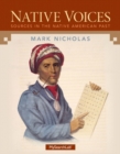 Image for Native Voices : Sources in the Native American Past, Combined Volume with MySearchLab -- Access Card Package