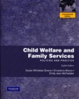 Image for Child Welfare and Family Services : Policies and Practice
