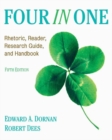 Image for Four in one  : rhetoric, reader, research guide, and handbook